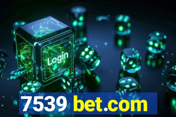 7539 bet.com